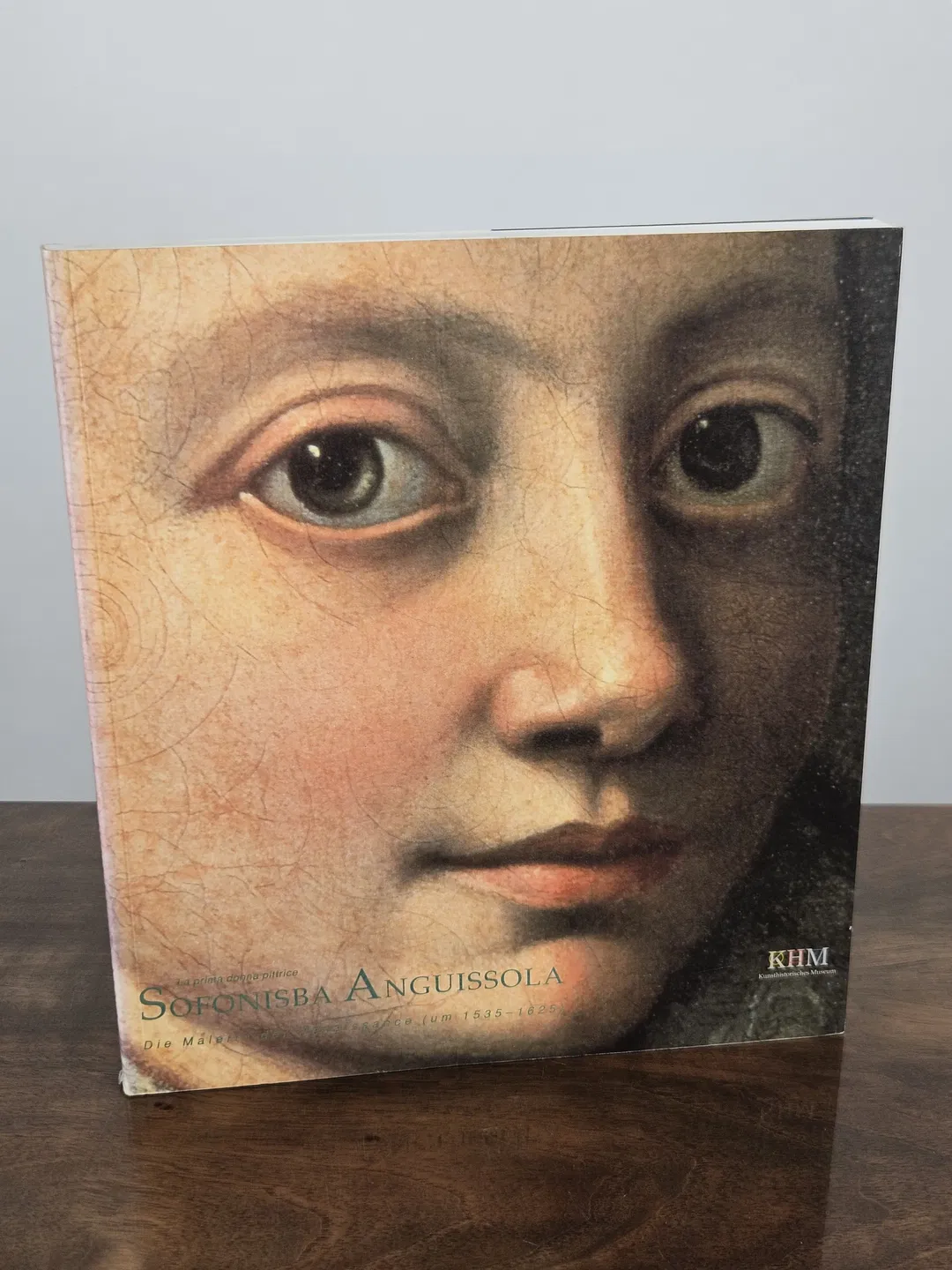 Sofonisba Anguissola, la prima donna pittrice - Sylvia Ferino Pagden - KHM Wien - Bild 2