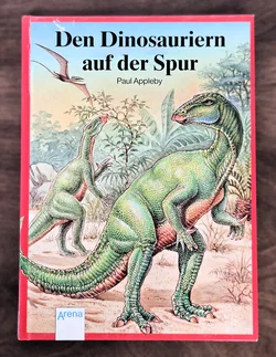 Den Dinosauriern auf der Spur - Paul Appleby