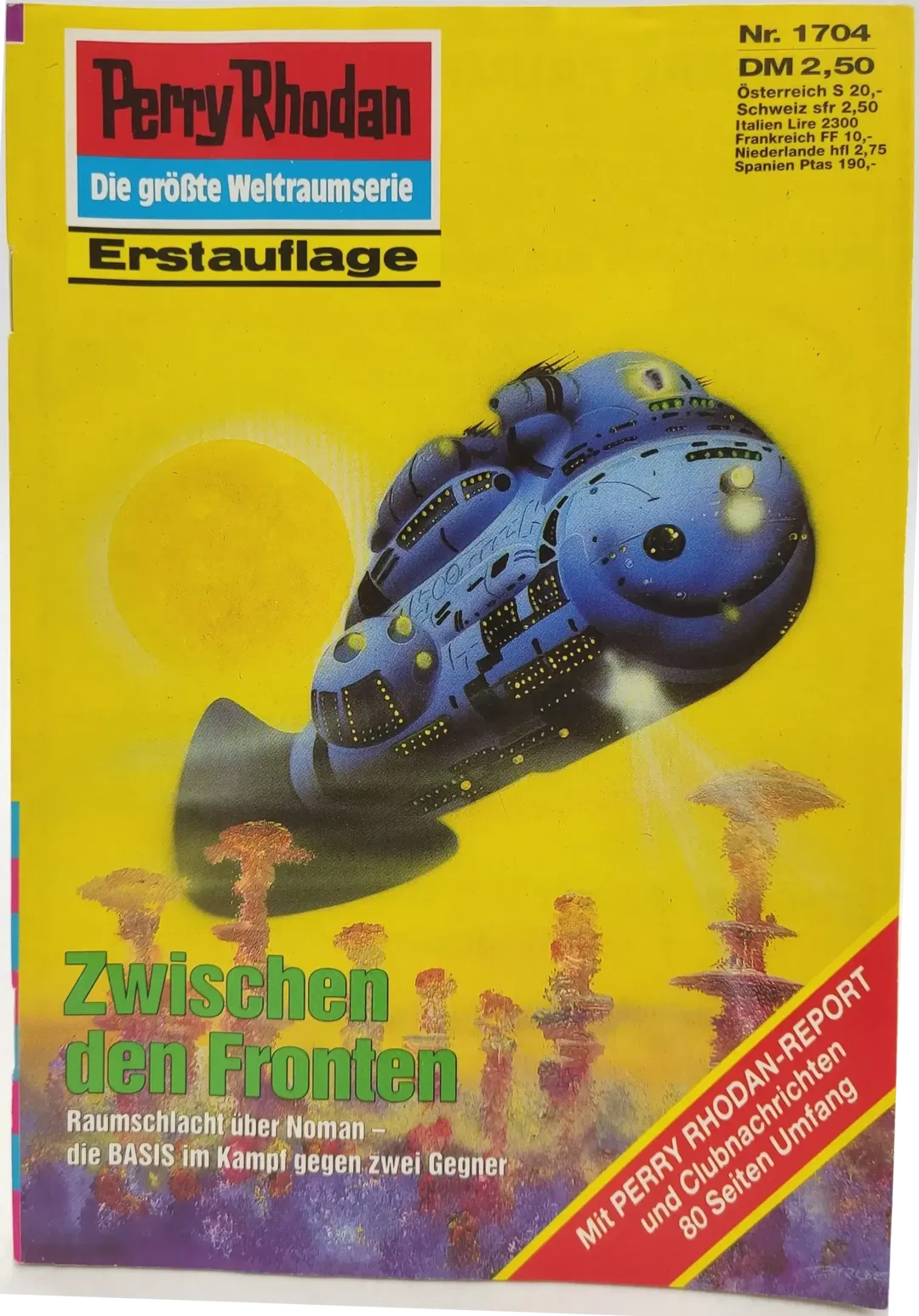 Romanheft Perry Rhodan Zwischen den Fronten Erstauflage Nr.1704 - Bild 1
