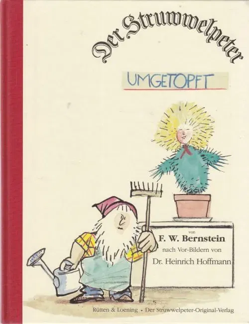 Der Struwwelpeter umgetopft - F. W. Bernstein,Heinrich Hoffmann - Bild 2