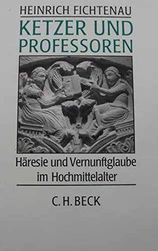 Ketzer und Professoren - Fichtenau, Heinrich. - Bild 1