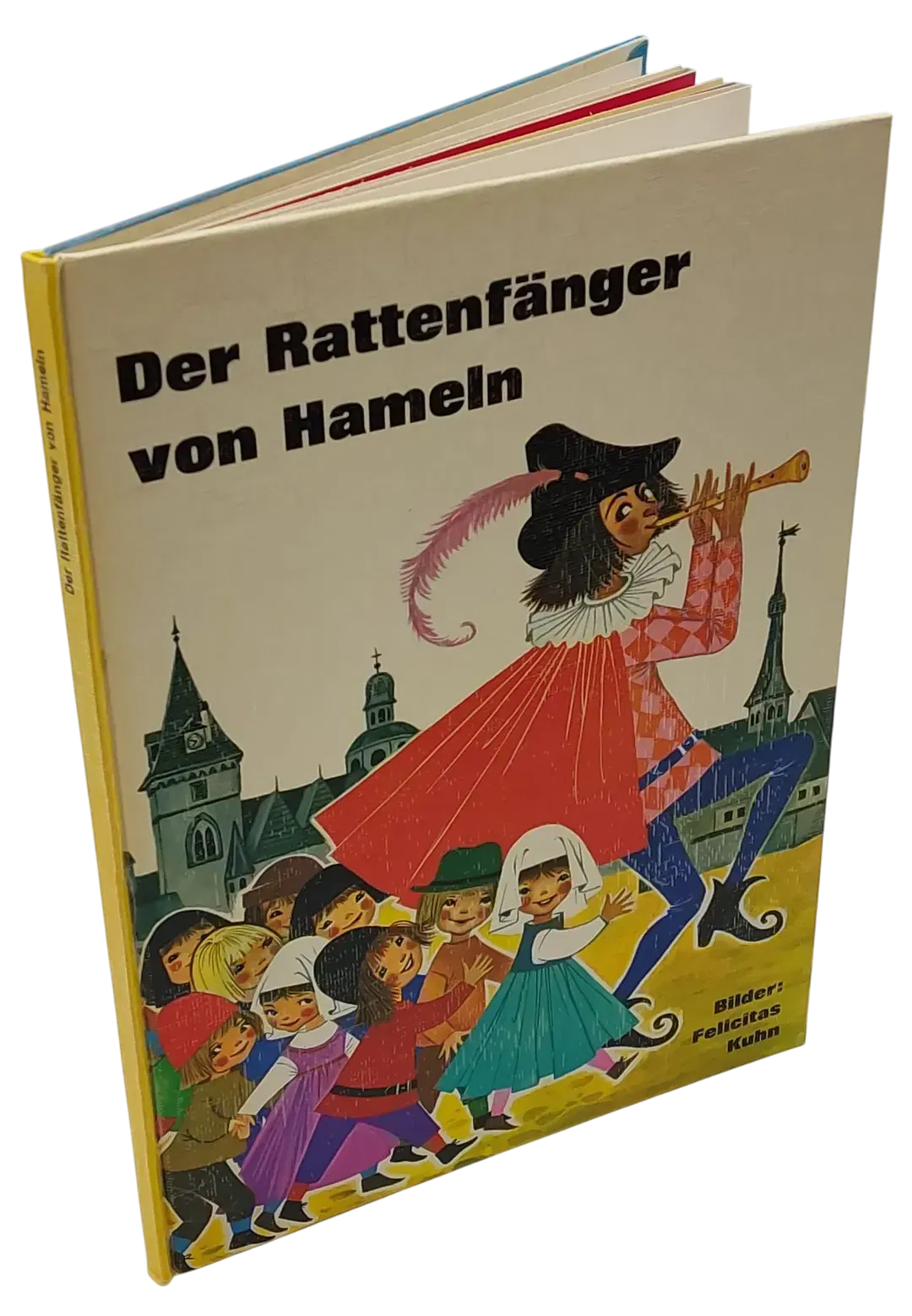 Der Rattenfänger von Hameln - Felicitas Kuhn, Ursula Brida - Bild 1