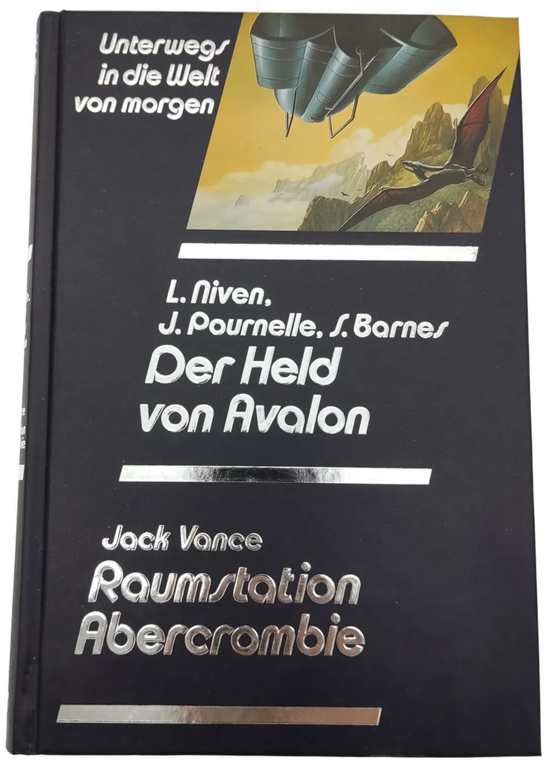 Der Held von Avalon - L. Niven, J. Pournelle, S. Barnes / Raumstation Abercrombie - Jack Vance - Bild 2