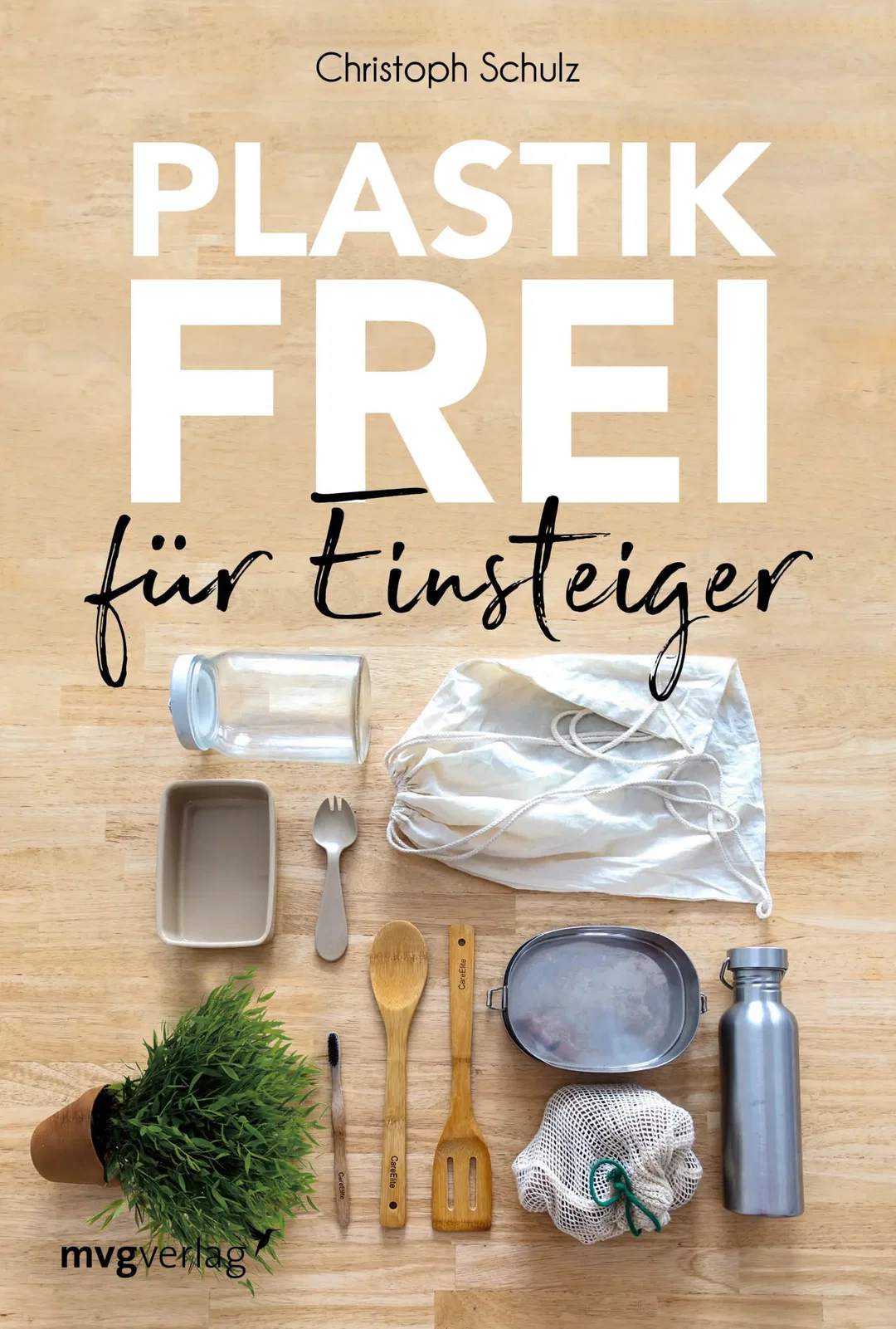 Plastikfrei für Einsteiger - Christoph Schulz – Bild 1