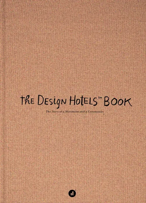 Design Hotels Book- Claus Sendlinger - Bild 1