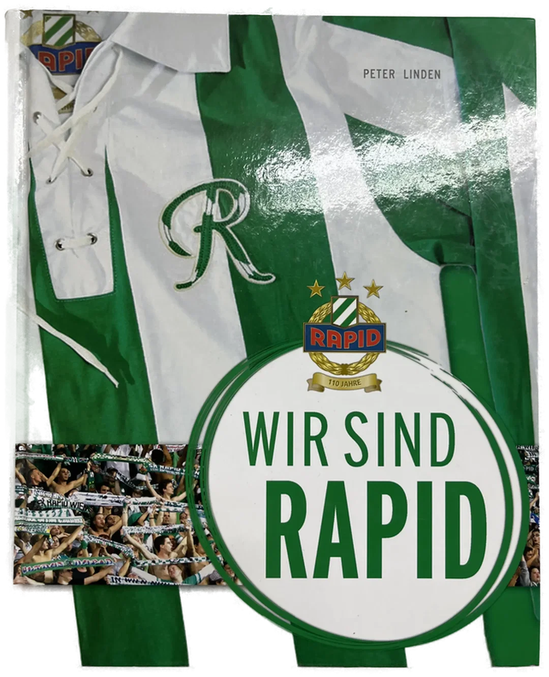 Wir sind Rapid - Peter Linden: Fußballkultbuch 2009 – Bild 1