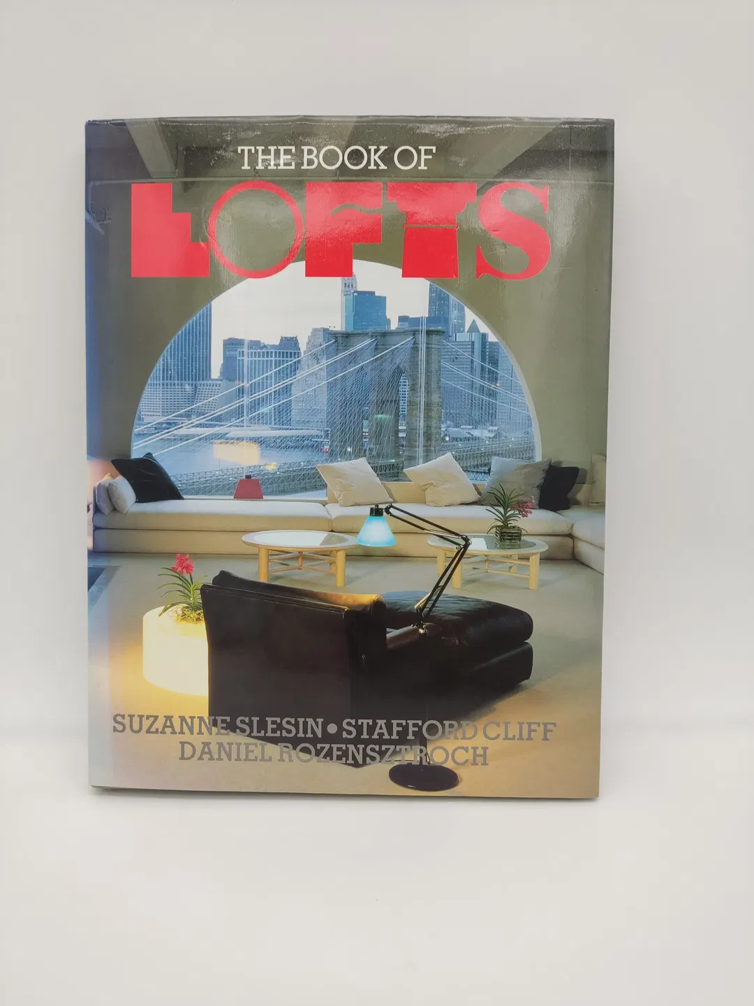 The Book of Lofts - Suzanne Slesin, Stafford Cliff, Daniel Rozensztroch - Bild 2
