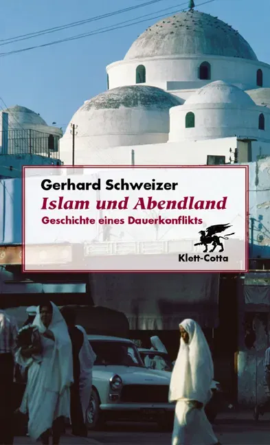 Islam und Abendland - Gerhard Schweizer - Bild 2