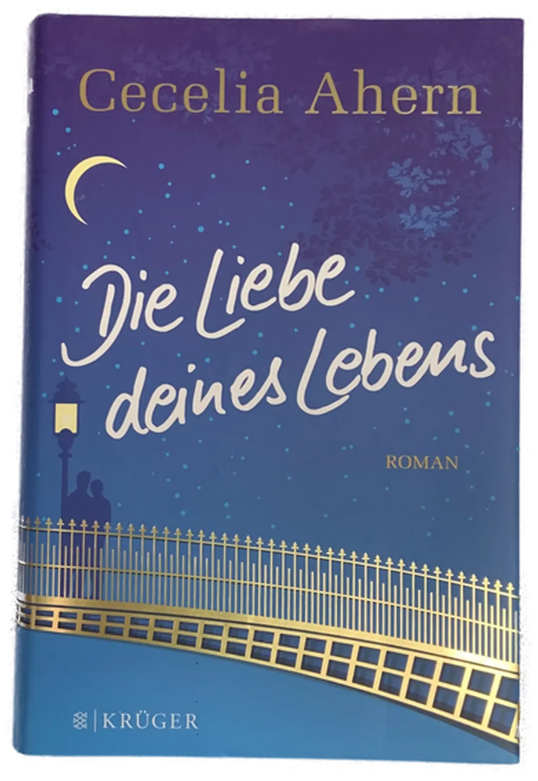 Die Liebe deines Lebens - Cecelia Ahern - Bild 1