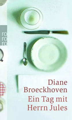 Ein Tag mit Herrn Jules - Diane Broeckhoven