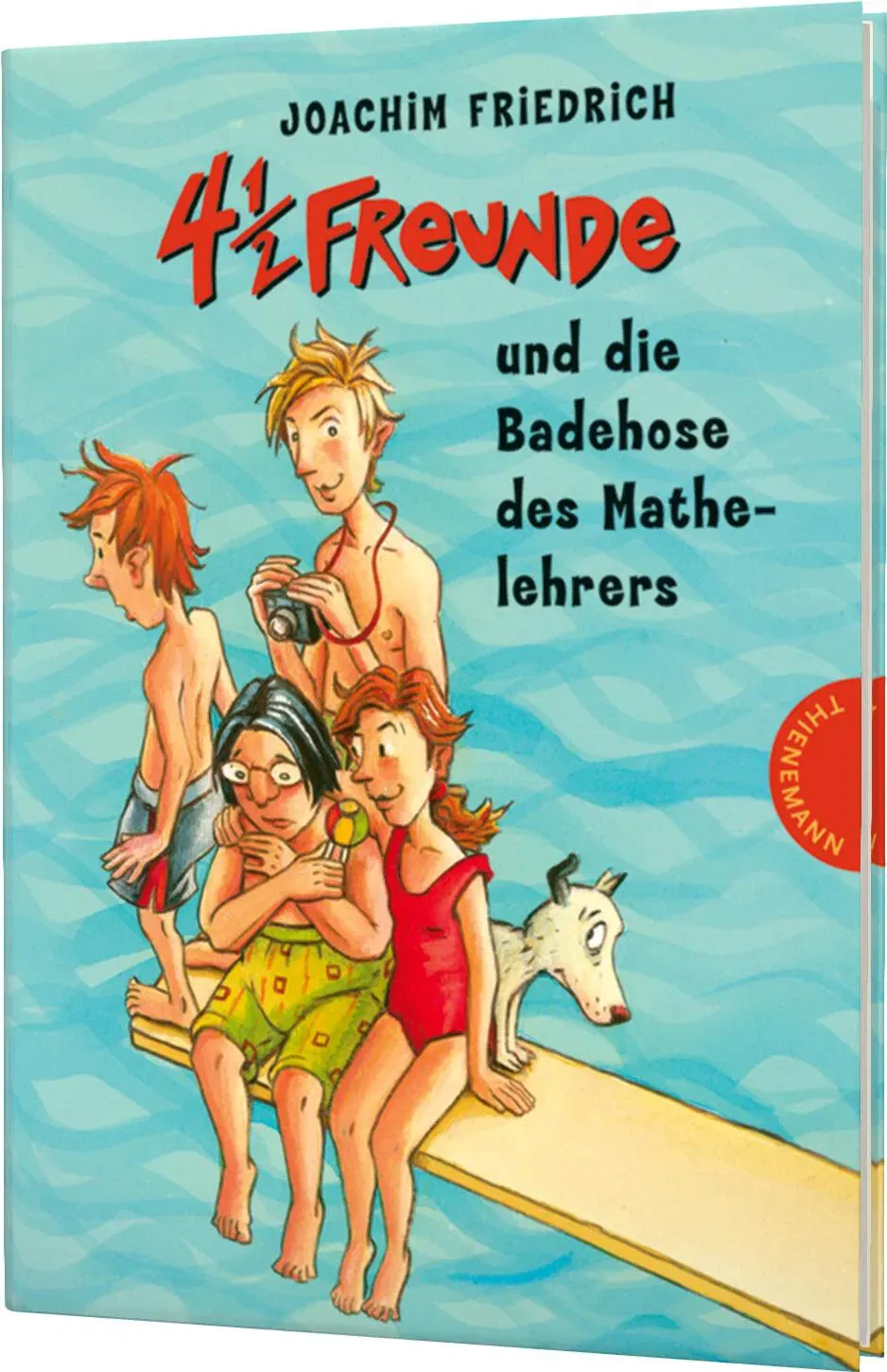 4 1/2 Freunde 13: 4 1/2 Freunde und die Badehose des Mathelehrers - Joachim Friedrich - Bild 2