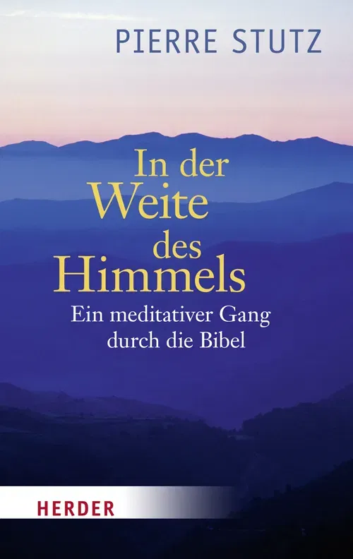 In der Weite des Himmels - Pierre Stutz - Bild 2