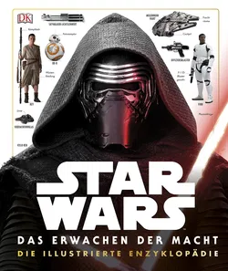 Star Wars™ Das Erwachen der Macht. Die illustrierte Enzyklopädie - Bild 1