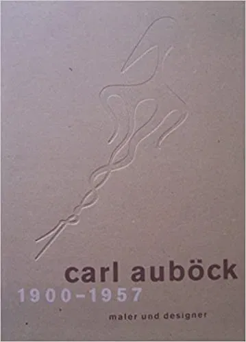 Carl Auböck, 1900-1957 - Carl Auböck,Günther Buchinger - Bild 1