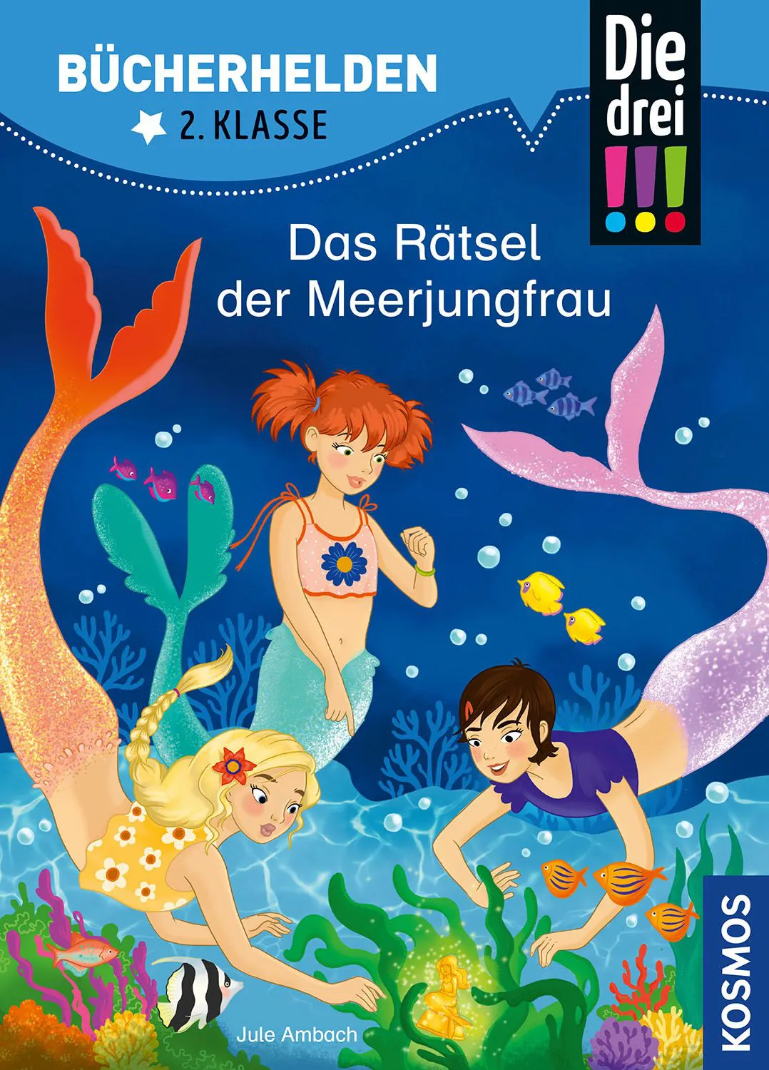 Die drei !!!, Bücherhelden 2. Klasse, Das Rätsel der Meerjungfrau - Jule Ambach – Bild 1