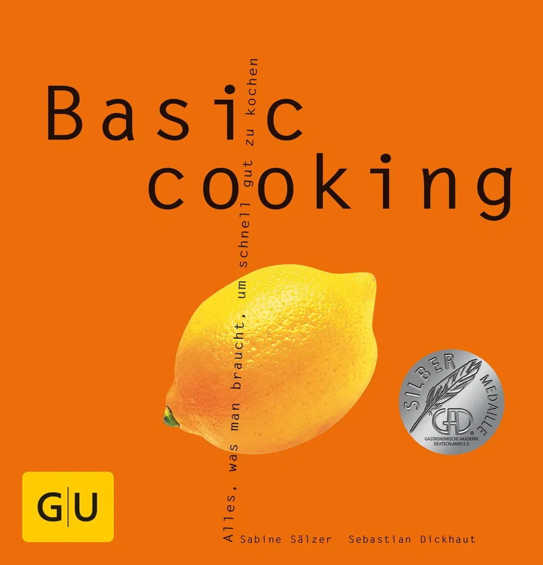 Basic cooking - Sabine Sälzer, Sebastian Dickhaut - Bild 2