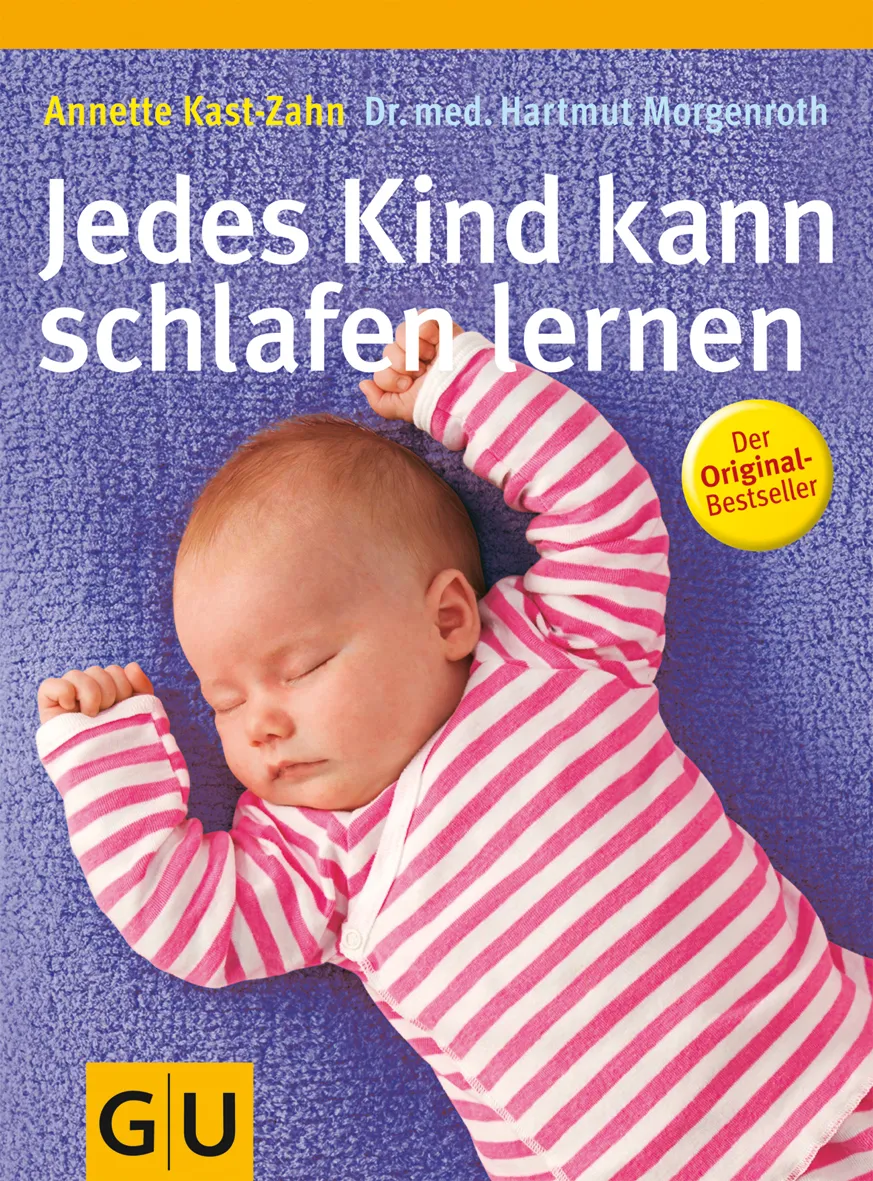 Jedes Kind kann schlafen lernen - Annette Kast-Zahn,Hartmut Morgenroth - Bild 2