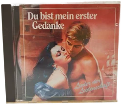Du bist mein erster Gedanke - Lieder der Leidenschaft CD - Bild 1