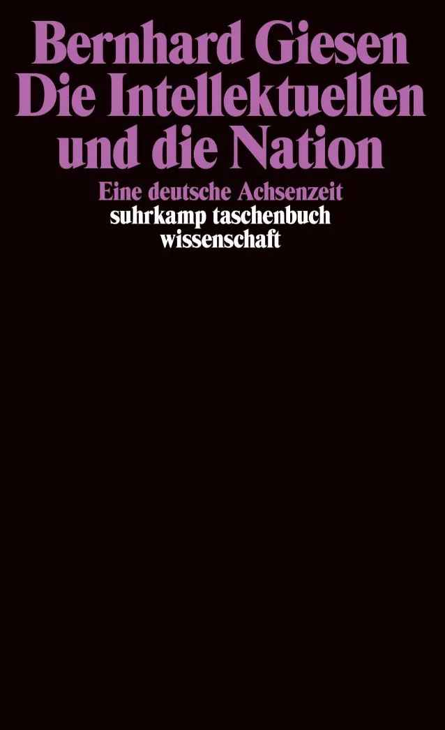 Die Intellektuellen und die Nation - Bernhard Giesen – Bild 1