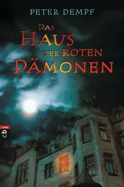 Das Haus der roten Dämonen - Peter Dempf - Bild 1