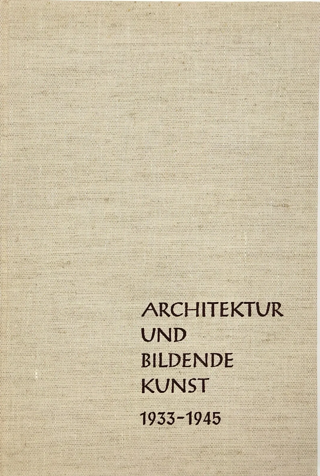 Architektur und bildende Kunst 1933-1945 - Robert Scholz – Bild 3