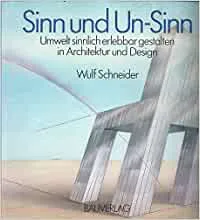 Sinn und Un-Sinn - Wulf Schneider - Bild 2