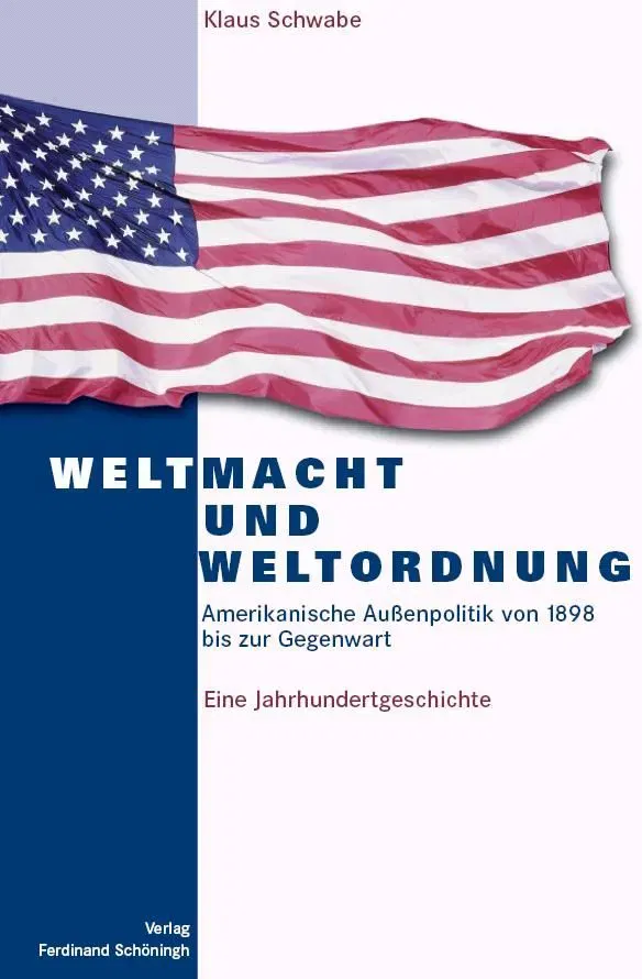 Weltmacht und Weltordnung - Klaus Schwabe - Bild 2