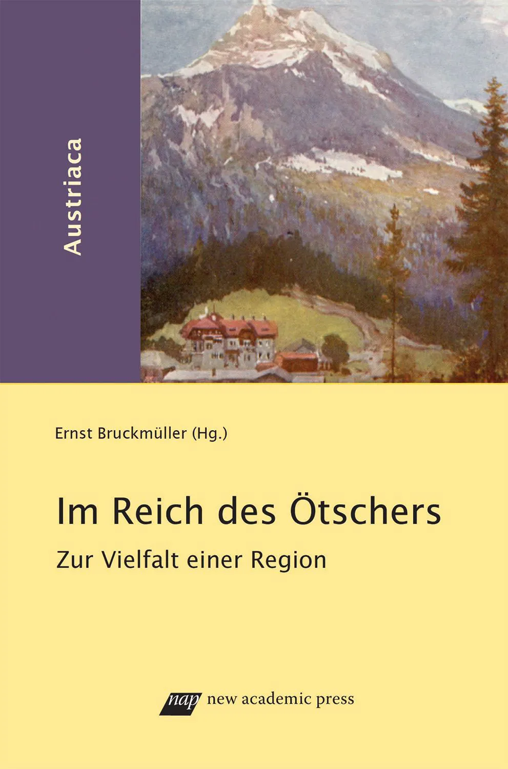 Im Reich des Ötschers - Ernst Bruckmüller (Hg.) – Bild 1
