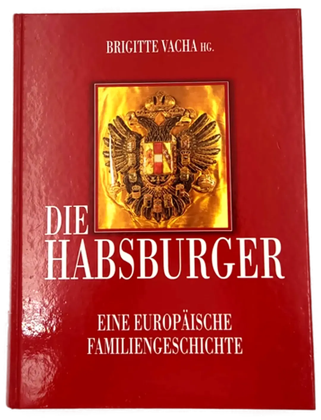 Die Habsburger - Walter Pohl,Karl Vocelka - Bild 1