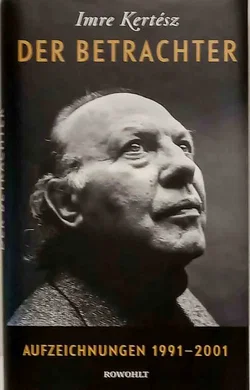 Buch Imre Kertész: Tagebücher & Aufzeichnungen | 2 Bände Hardcover – Vorschau 3