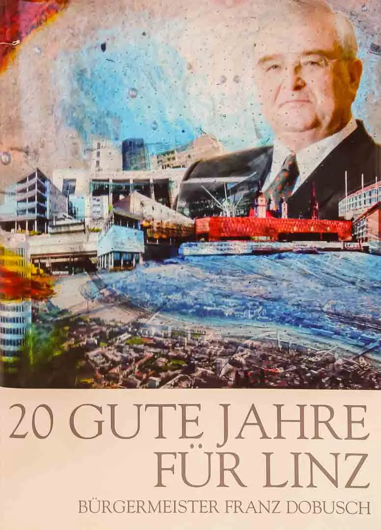 20 Gute Jahre für Linz – Franz Dobusch, signiert - Bild 1