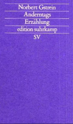 Anderntags - Norbert Gstrein - Bild 1