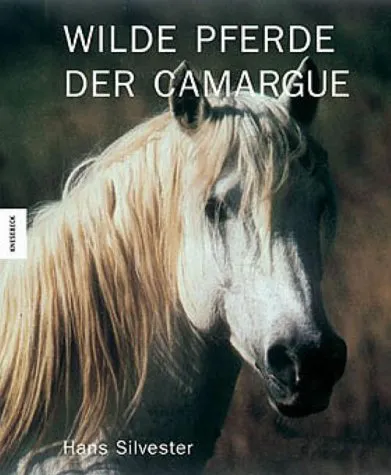 Wilde Pferde der Camargue - Hans Silvester - Bild 2