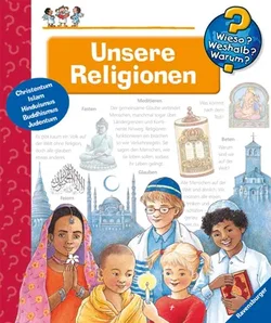 Wieso? Weshalb? Warum? Unsere Religionen - Angela Weinhold
