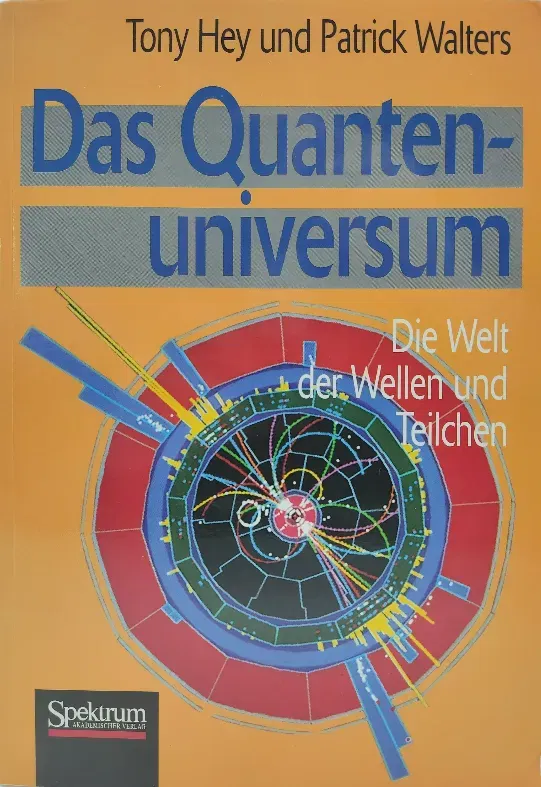 Quantenuniversum - Anthony J. G. Hey, Tony Hey, Patrick Walters - Bild 2