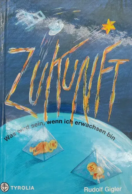 Zukunft - Rudolf Gigler - Bild 2